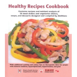 HEALTHY RECIPES COOKBOOK 健康家常食譜(英文版) | ELDERLY HEALTH SERVICE DEPT OF HEALTH