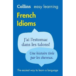 Easy Learning French Idioms : Trusted Support for Learning(5-5)