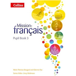 Mission Francais Pupil Book 3 | Marie-Thérèse Bougard , Glennis Pye 