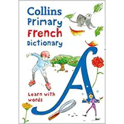Collins Primary French Dictionary | Collins Dictionaries