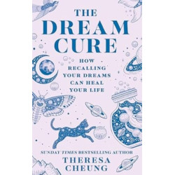 The Dream Cure: How recalling your dreams can heal your life | Theresa Cheung