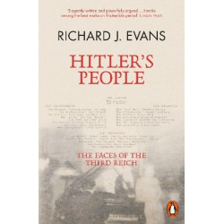 Hitler，s People: The Faces of the Third Reich | Richard J. Evans