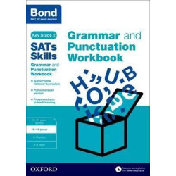 Bond SATs Skills: Grammar and Punctuation Workbook: 10-11 | Michellejoy Hughes