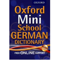 Oxford Mini School German Dictionary 2012 | Oxford Dictionaries