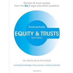Equity ＆ Trust Concentrate: Law Revision and Study Guide | Iain McDonald , Anne Street 