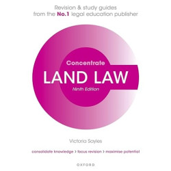 Land Law Concentrate: Law Revision and Study Guide | Victoria Sayle