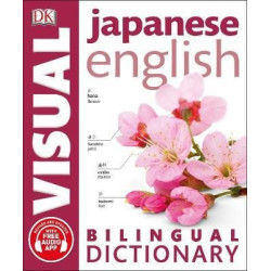 Japanese-English Bilingual Visual Dictionary (DK Bilingual Visual Dictionaries) | Dorling Kindersley