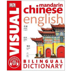 Mandarin Chinese-English Bilingual Visual Dictionary (DK Bilingual Visual Dictionaries) Paperback | DK Bilingual Visual Dictionary