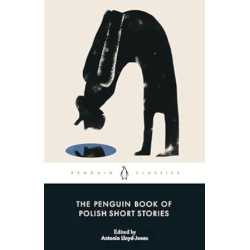 The Penguin Book of Polish Short Stories | Antonia Lloyd-Jones