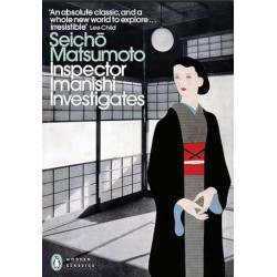 Inspector Imanishi Investigates | Seicho Matsumoto