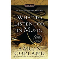 What to Listen For in Music | Aaron Copland