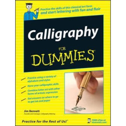 Calligraphy For Dummies | Jim Bennett