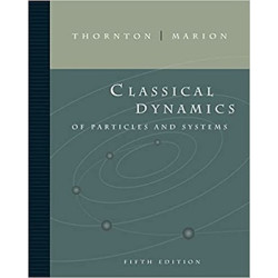 Classical Dynamics of Practicles ＆ Systems 5E | Stephen T Thornto, Jerry B Marion