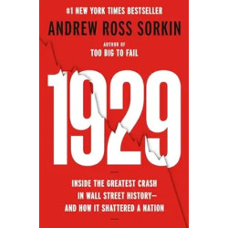 1929: Inside the Crash | Andrew Ross Sorkin