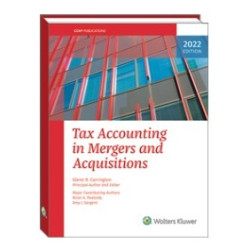 Tax Accounting in Mergers and Acquisitions (2022) | Glenn R. Carrington