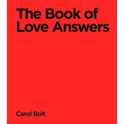 The Book Of Love Answers  | Carol Bolt