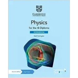 IB Physics Workbook with Digital Access (2 Years), 7/e | Mark Farrington