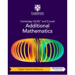 Cambridge IGCSE and O Level Additional Mathematics Digital Teacher's Resource (5 Years'Access) | Julianne Hughes