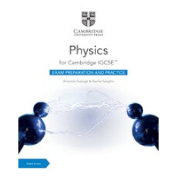 Cambridge IGCSE™ Physics Exam Preparation and Practice with Digital Access (2 Years) | Amanda George , Kavita Sanghvi 