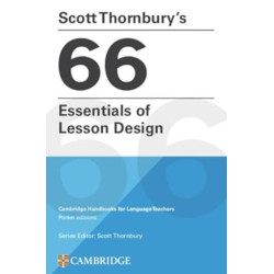 Scott Thornbury's 66 Essentials of Lesson Design(Cambridge Handbooks for Language Teachers) | Scott Thornbury 