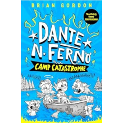 Dante N. Ferno: Camp Catastrophe | Brian Gordon