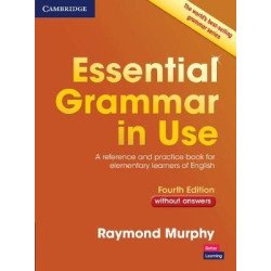 Essential Grammar in Use (withoutAnswers)(Fourth Edition) | Raymond Murphy
