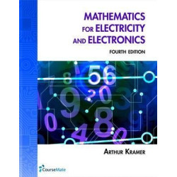 Mathematice for Electricity ＆ Electronics 4E | Dr. Arthur Kramer