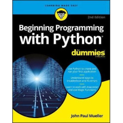 Beginning Programming with Python For Dummies | John Paul Mueller