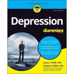 Depression For Dummies 2E | Laura L. Smith , Charles H. Elliott