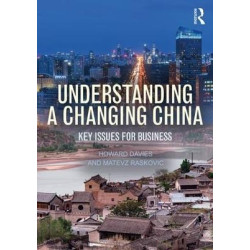 Understanding a Changing China : Key Issues for Business | Howard Davies