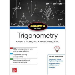 Schaum’s Outline of Trigonometry, 6E | Robert Moyer , Frank Ayres