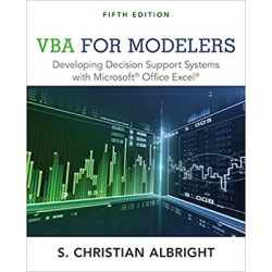 VBA for Modelers: Developing Decision Support Systems with Microsoft Office Exce | S Christian Albright