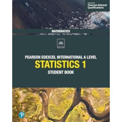 Edexcel International Advanced Level (IAL) Mathematics Statistics 1 Student Book | Joe Skrakowski 