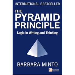 The Pyramid Principle | Barbara Minto (Author)