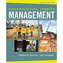 Construction Jobsite Management (4ED) | William R. Mincks, Hal Johnston