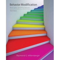 Behavior Modificational: Principles ＆ Produres 6E | Miltenberger