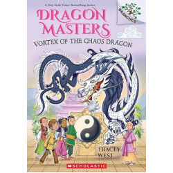 Dragon Masters #30: Vortex of the Chaos Dragon | Tracey West