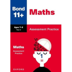 Bond 11+ Maths Assessment Practice Age 7-8 PB | Andrew Baines 