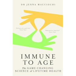 Immune to Age: The game-changing science of lifetime health | Jenna Macciochi