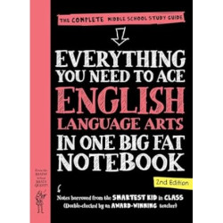 Everything You Need to Ace English Language Arts in One Big Fat Notebook 2e