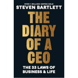 The Diary of a CEO: The 33 Laws of Business and Life | Steven Bartlett