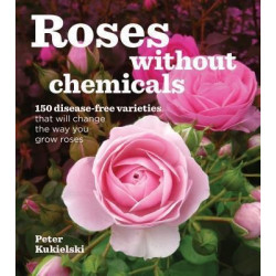 Rose Withour Chemicals | Peter E Kukielski