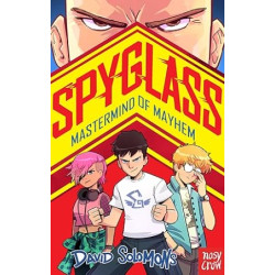 Spyglass: Mastermind of Mayhem | David Solomons