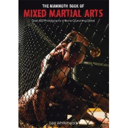 The Mammoth Book of Mixed Martial Arts | Lee Whitehead