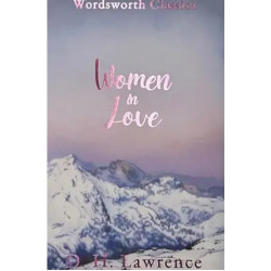 Women in Love(Wordsworth Classics) | D H Lawrence 