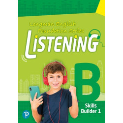 LONGMAN ENGLISH FOUNDATION LISTENING B (Skills Builder 1)