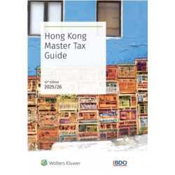 Hong Kong Master Tax Guide 2025/26 (33rd Edition)