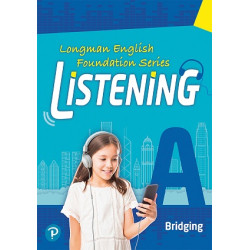 LONGMAN ENGLISH FOUNDATION LISTENING A (Bridging)