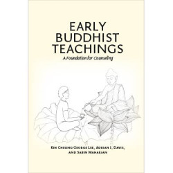 Early Buddhist Teachings-A Foundation for Counseling(佛法輔導：以早期佛法為基礎的輔導模式) | By Kin Cheung George Lee, Adrian J. Davis, and Sabin Maharjan