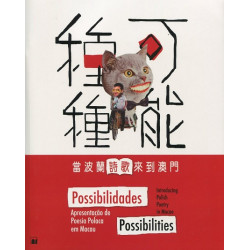 種種可能－－當波蘭詩歌來到澳門（中/英/葡）